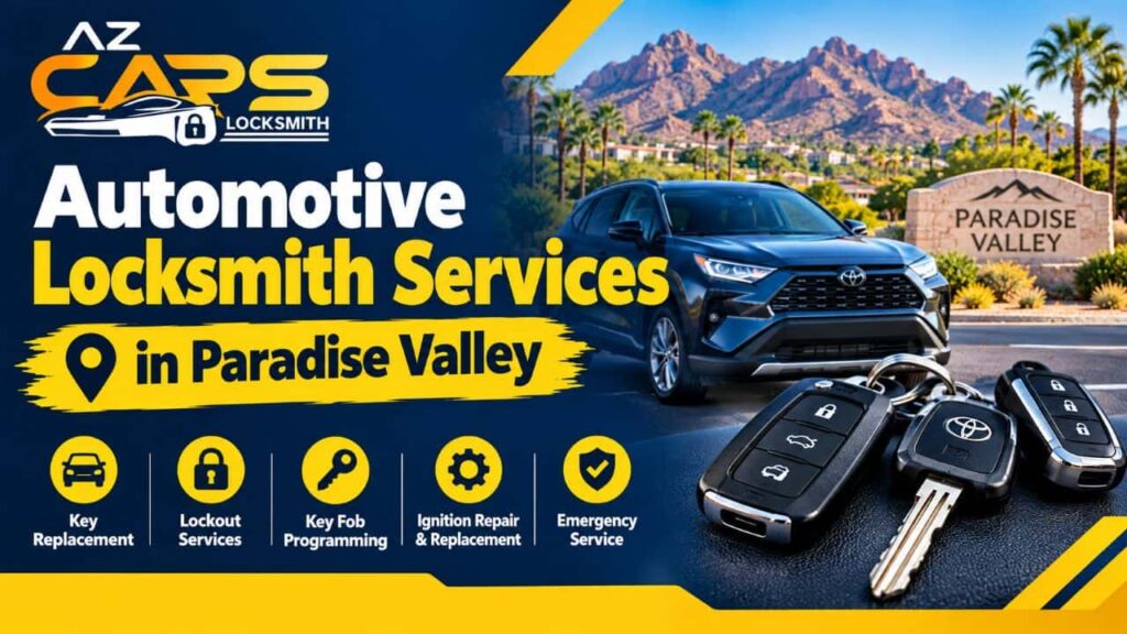 Automotive Locksmith Paradise Valley